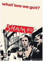 Posters - Poster Sham 69 - What ave we got?, Verzenden, Zo goed als nieuw