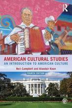 American Cultural Studies, 9781138833142, Verzenden, Zo goed als nieuw, Studieboeken