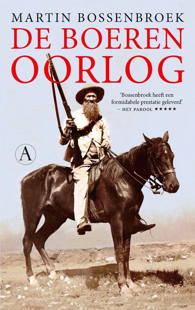 De Boerenoorlog 9789025319199 Martin Bossenbroek, Boeken, Geschiedenis | Wereld, Gelezen, Verzenden