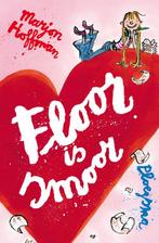 Floor is smoor / Floor 9789021668284 Marjon Hoffman, Boeken, Verzenden, Zo goed als nieuw, Marjon Hoffman