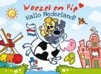 Hallo Nederland! / Woezel & Pip 9789079738571, Verzenden, Gelezen, Guusje Nederhorst