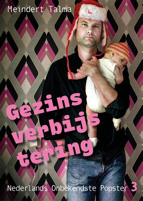 Gezinsverbijstering / Nederlands Onbekendste Popster / 3, Boeken, Romans, Gelezen, Verzenden