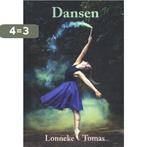 Dansen 9789078761815 Lonneke Tomas, Verzenden, Gelezen, Lonneke Tomas