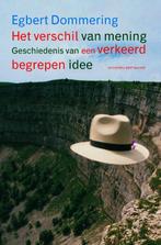Het verschil van mening 9789035142619 Egbert Dommering, Boeken, Verzenden, Zo goed als nieuw, Egbert Dommering