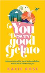 You Deserve Good Gelato 9780593840436 Kacie Rose, Verzenden, Gelezen, Kacie Rose