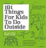 101 Things For Kids To Do Outside 9780857831835 Dawn Isaac, Gelezen, Dawn Isaac, Verzenden