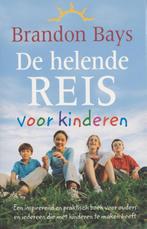 De helende reis voor kinderen 9789049200343 Brandon Bays, Verzenden, Zo goed als nieuw, Brandon Bays