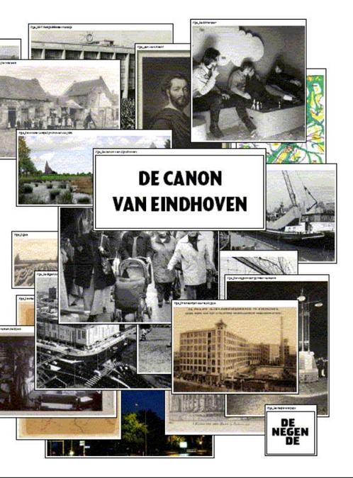 De Canon van Eindhoven 9789086801275, Boeken, Geschiedenis | Stad en Regio, Gelezen, Verzenden