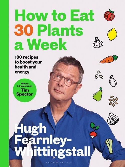 9781526672520 How to Eat 30 Plants a Week, Boeken, Kookboeken, Nieuw, Verzenden