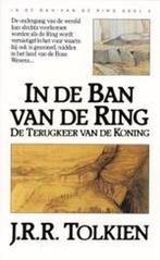 In De Ban Van De Ring 3 De Terugkeer Van 9789027464262, Boeken, Fantasy, Gelezen, John Ronald Reuel Tolkien, Verzenden