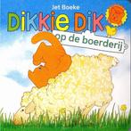 Dikkie Dik op de boerderij - kartonboek - 3 verhaaltjes: het, Boeken, Verzenden, Gelezen, Het Boeke