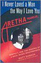 I Never Loved a Man the Way I Loved You 9780312318284, Boeken, Verzenden, Gelezen, Matt Dobkin