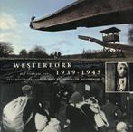 Westerbork 1939-1945 - Hans van de Veen 9789072486233, Verzenden, Zo goed als nieuw, Hans van de Veen
