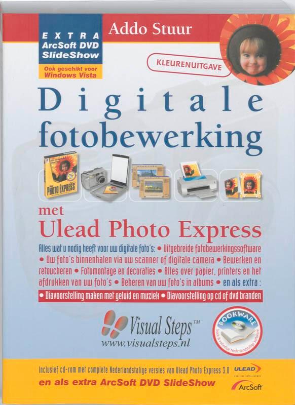 Digitale fotobewerking met Ulead Photo Express 9789059053250, Boeken, Informatica en Computer, Gelezen, Verzenden