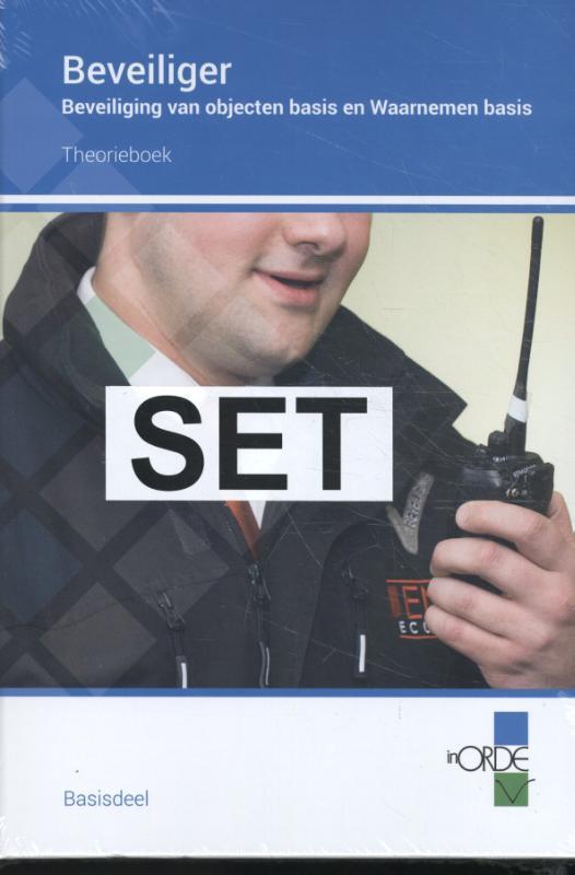InORDE   Beveiliger theorieboeken | Editie 201 9789037254273, Boeken, Wetenschap, Zo goed als nieuw, Verzenden