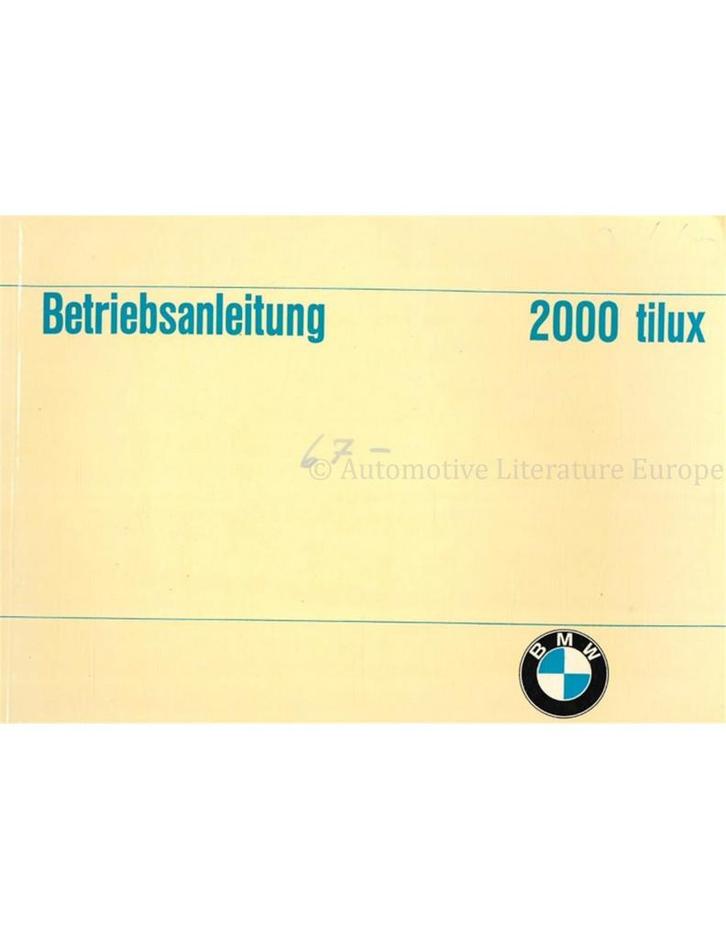 1968 BMW 2000 TILUX INSTRUCTIEBOEKJE DUITS, Auto diversen, Handleidingen en Instructieboekjes