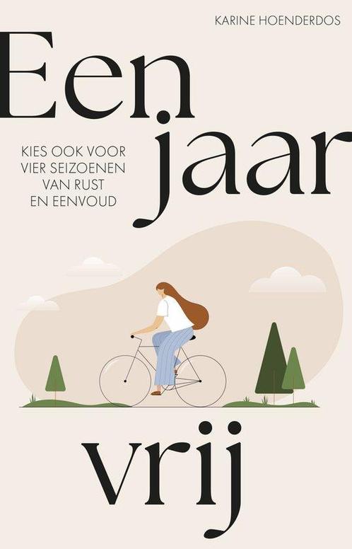 9789043936330 Een jaar vrij Karine Hoenderdos, Boeken, Biografieën, Nieuw, Verzenden
