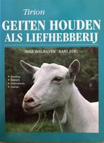 Tirion natuur Geiten houden als liefhebberij / Tirion natuur, Boeken, Verzenden, Gelezen, I. Walraven