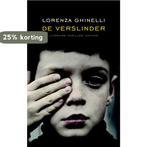 De verslinder 9789041420251 Lorenza Ghinelli, Boeken, Verzenden, Zo goed als nieuw, Lorenza Ghinelli