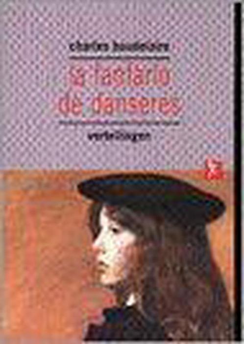 LA FANFARLO DE DANSERES 9789054022213 Charles Baudelaire, Boeken, Romans, Gelezen, Verzenden