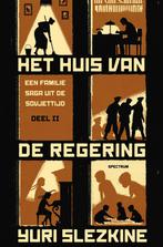 HUIS VAN DE REGERING 2, HET (9789000353828, Yuri Slezkine), Boeken, Verzenden, Nieuw