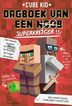 Superkrijger / Dagboek van een noob 9789000360147 Cube Kid, Verzenden, Zo goed als nieuw, Cube Kid