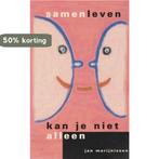 Samenleven kan je niet alleen 9789080177710 J. Marijnissen, Boeken, Overige Boeken, Verzenden, Zo goed als nieuw, J. Marijnissen