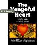 The Vengeful Heart 9781928704225 Stephen G Michaud, Boeken, Verzenden, Zo goed als nieuw, Stephen G Michaud