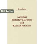 Alexander Bestuzhev-Marlinsky and Russian Byronism, Verzenden, Gelezen, Lewis Bagby