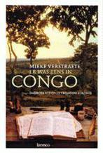 Er Was Eens In Congo 9789020951622 Mieke Verstraete, Boeken, Geschiedenis | Vaderland, Gelezen, Mieke Verstraete, Verzenden