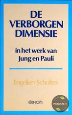 De verborgen dimensie in het werk van Jung en Pauli, Boeken, Verzenden, Gelezen, Engelien Scholtes