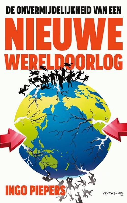 De onvermijdelijkheid van een nieuwe wereldoorlog, Boeken, Geschiedenis | Wereld, Zo goed als nieuw, Verzenden