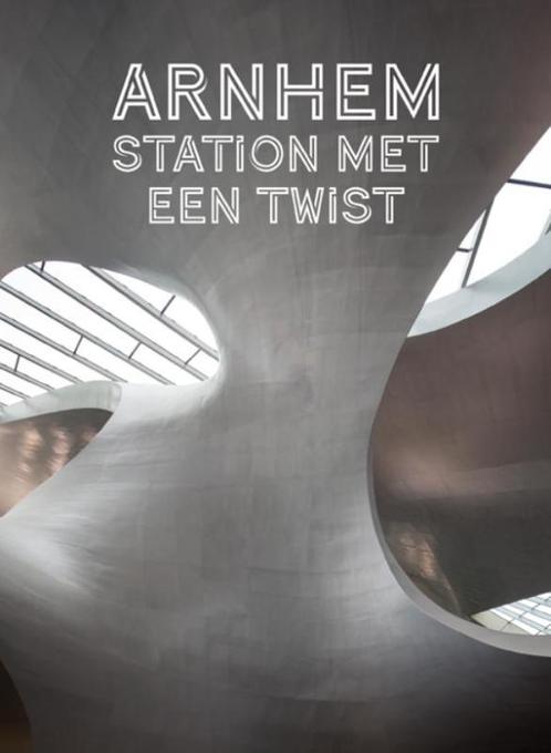 Arnhem 9789080518803 Mark Hendriks, Boeken, Kunst en Cultuur | Architectuur, Zo goed als nieuw, Verzenden