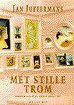 MET STILLE TROM (BEELDENDE KUNST) 9789027490919, Verzenden, Gelezen, J. Juffermans
