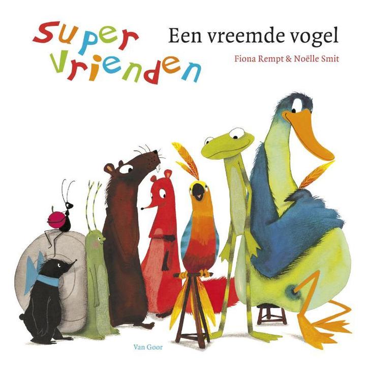 Een vreemde vogel / Supervrienden 9789000314010 Fiona Rempt, Boeken, Kinderboeken | Kleuters, Gelezen, Verzenden
