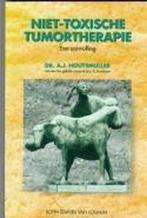 Niet-Toxische Tumortherapie 9789031319510 A.J. Houtsmuller, A.J. Houtsmuller, Gelezen, Verzenden
