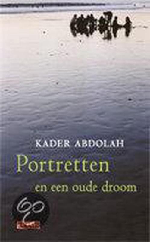 Portretten en een oude droom 9789044502381 Kader Abdolah, Boeken, Romans, Gelezen, Verzenden