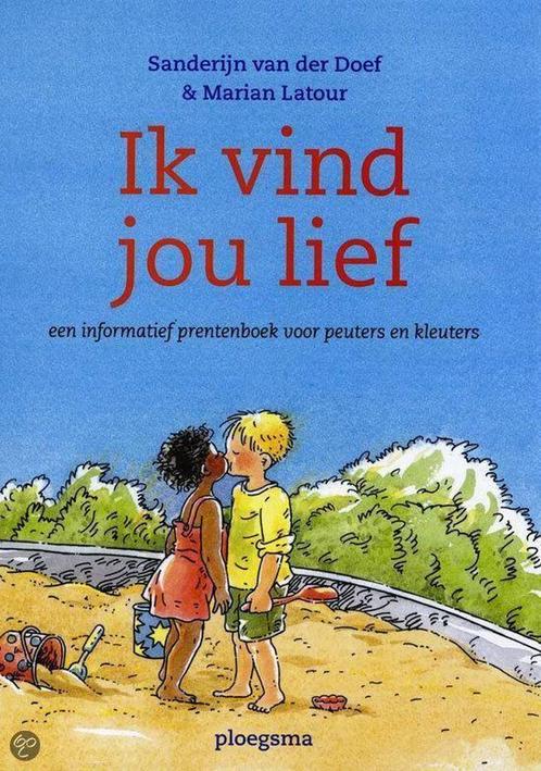 Ik vind jou lief 9789021611501 Sanderijn van der Doef, Boeken, Overige Boeken, Zo goed als nieuw, Verzenden
