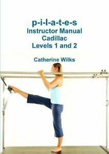 p-i-l-a-t-e-s Instructor Manual Cadillac Levels 1 and 2., Boeken, Gezondheid, Dieet en Voeding, Zo goed als nieuw, Verzenden