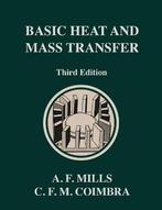 9780996305303 Basic Heat and Mass Transfer | Tweedehands, Verzenden, Zo goed als nieuw, Anthony F Mills