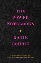 9781982128029 The Power Notebooks Katie Roiphe, Verzenden, Nieuw, Katie Roiphe