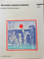Opvoeden praktisch bekeken / Kinderen als beroep, Boeken, Verzenden, Gelezen, Timmers Huigens