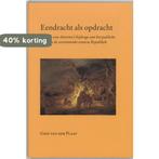 Eendracht als opdracht 9789065507594 G. van der Plaat, Verzenden, Zo goed als nieuw, G. van der Plaat