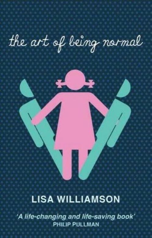 The art of being normal 9781910200520 Lisa Williamson, Boeken, Overige Boeken, Gelezen, Verzenden