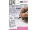 Journalistiek schrijven - Journalistiek schrijven, Boeken, Economie, Management en Marketing, Ophalen of Verzenden, Nieuw