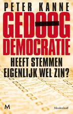 Gedoog democratie 9789029087766 Peter Kanne, Verzenden, Gelezen, Peter Kanne