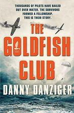 The Goldfish Club, Danziger, Danny, Gelezen, Danny Danziger, Verzenden