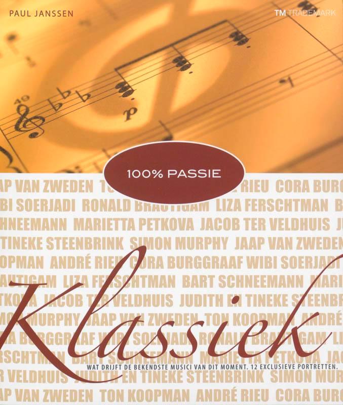 Klassiek / 100% passie 9789049900571 P. Janssen, Boeken, Muziek, Gelezen, Verzenden