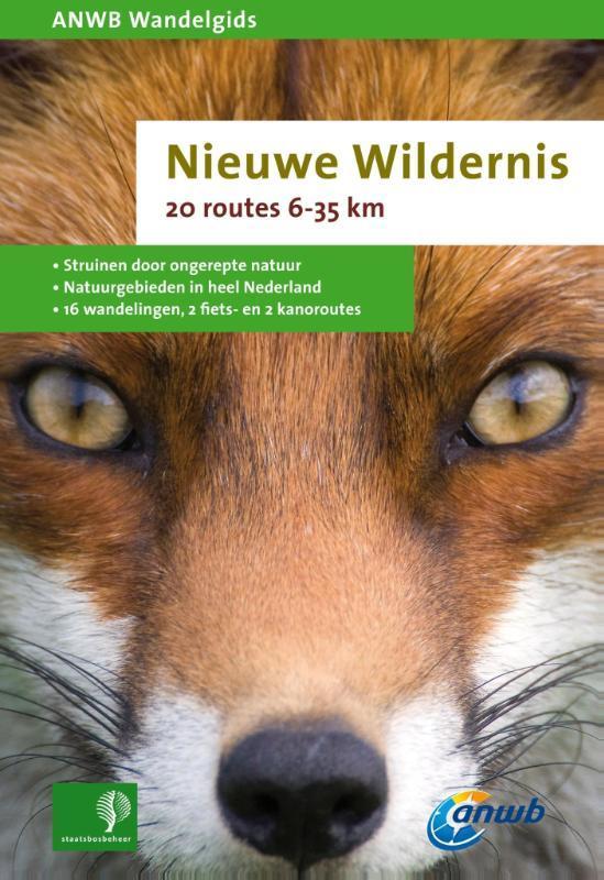 Nieuwe wildernis / ANWB wandelgids 9789018037642, Boeken, Reisgidsen, Gelezen, Verzenden