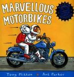 Amazing machines: Marvellous motorbikes by Tony Mitton, Gelezen, Tony Mitton, Verzenden